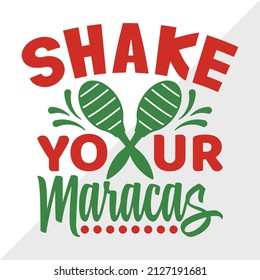 Shake Your Maracas holiday printable vector illustration
