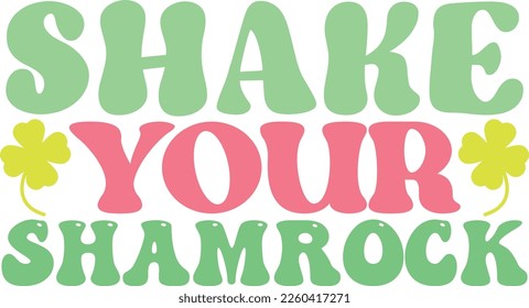 Shake your shamrock Best T-shirt Design for St.Patrick's Day Retro SVG in 2023.