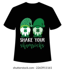 Shake your shamrocks Happy St Patrick's day shirt print template, St Patrick's design, typography design for Irish day, women day, lucky clover, Irish gift