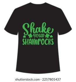 Shake your shamrocks Mardi Gras shirt print template, Typography design for Carnival celebration, Christian feasts, Epiphany, culminating  Ash Wednesday, Shrove Tuesday