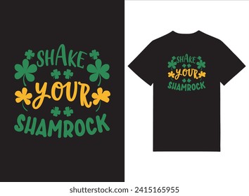 Shake Your Shamrocks, St. Patrick's Day Shirt Print Template, Lucky Charms, Irish, everyone has a little luck Typography Design