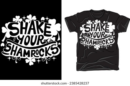 Shake Your Shamrocks T-shirt , Womens Girls, Funny St Patricks Day, Top Birthday, Christmas Gift Top