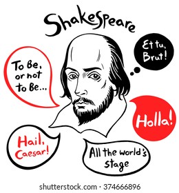 Shakespeare portrait and speech bubbles   famous writer's citations  Shakespeare ink drawn vector illustration and quotes from author's plays  Old English greeting Holla! 