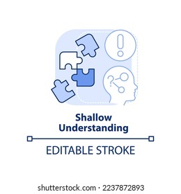 Shallow understanding light blue concept icon. Microlearning disadvantage abstract idea thin line illustration. Isolated outline drawing. Editable stroke. Arial, Myriad Pro-Bold fonts used