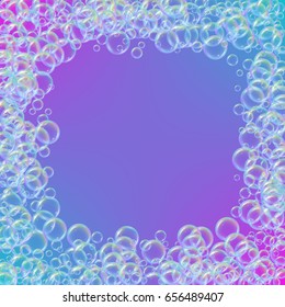 Shampoo foam square frame with realistic water bubbles on trendy gradient background. Cleaning liquid soap foam for bath and shower. Shampoo rainbow bubbles. Swimming pool flyer and invite.
