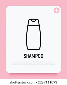 Shampoo thin line icon. Simple packaging. Modern vector illustration for beauty shop.