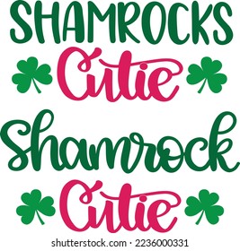 Shamrock Cutie, Green Clover, So Lucky, Shamrock, Lucky Clover Vector Illustration File