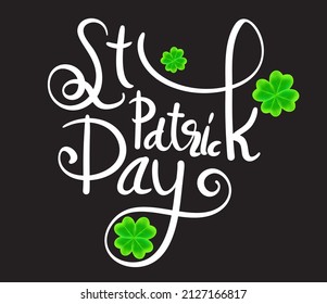 Shamrock leaves pattern background Typography composition of St. Patrick's Day with lucky clover on green background. Vector illustrator design template. 