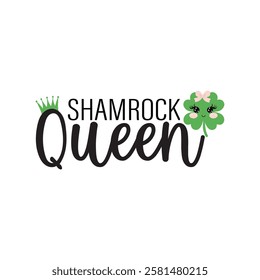 Shamrock Queen - Happy St, Patrick typography T-shirt vector, Saint Patrick's Day gnome Illustration Design, lucky shamrock Clipart