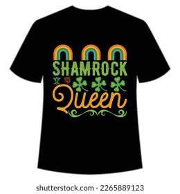 shamrock queen St Patrick's Day Shirt Print Template, Lucky Charms, Irish, everyone has a little luck Typography Design