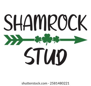 Shamrock Stud - Happy St, Patrick typography T-shirt vector, Saint Patrick's Day gnome Illustration Design, lucky shamrock Clipart