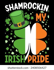 Shamrockin' My Irish Pride T-shirt Design