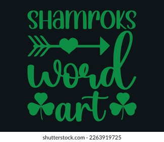 Shamrok Word Art Design,St. Patrick's Day SVG Cut Files,St. Patrick's Day Retro SVG ,St Patrick's Day Quotes