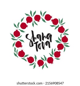 Shana Tova hand drawn modern lettering with pomegranate wreath. Jewish New Year celebration typography for greeting card, poster, print, t shirt design, sticker. Holiday vector illustration.