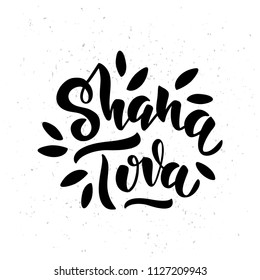 Shana Tova - handwritten modern lettering. Jewish New Year. Template for postcard or invitation card, poster, banner. Isolated on white background. Vector illustration.