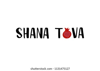 Shana Tova - handwritten modern lettering with pomegranate. Jewish New Yea. Template for postcard or invitation card, poster, banner. Isolated on white background. Vector illustration.