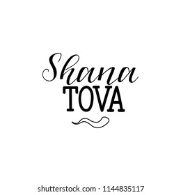 Shana Tova. Lettering. Jewish New Year. Template for postcard or invitation card, banner poster. Isolated on white background.
