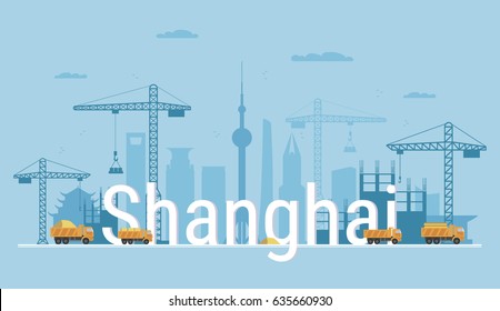 Shanghai city under construction. Banner in flat style. Modern building process and delivery of building materials. Big building area. Abstract vector illustration with construction cranes and trucks.