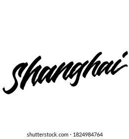 Shanghai. handwritten modern calligraphy. typography design. Hand written type. Simple vector sign. Vector illustration.