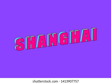Shanghai text with 3d isometric effect.