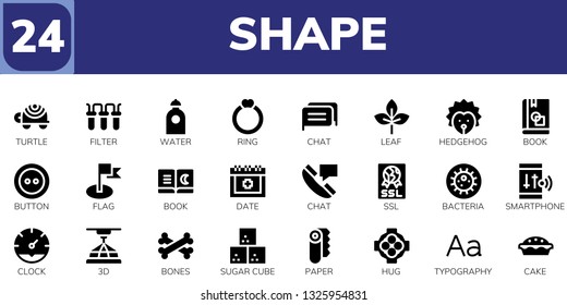 shape icon set. 24 filled shape icons.  Simple modern icons about  - Turtle, Filter, Water, Ring, Chat, Leaf, Hedgehog, Book, Button, Flag, Date, Ssl, Bacteria, Smartphone, Clock