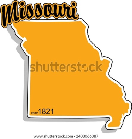The shape of the state of Missouri border silhouette in color outlined with script arched text above and year established in bottom corner and drop shadow. Vector eps graphic design.
