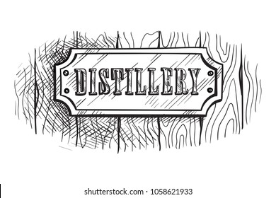 shape wooden sign board with distillery. Vector illustration