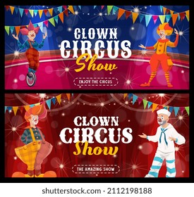 Shapito circus cartoon clowns and jesters on stage of carnival show. Vector clown characters, comic entertainers or harlequins with funny makeup, red noses and wigs, unicycle and flags, circus banners