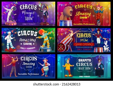 Shapito circus cartoon performers characters and clowns vector posters. Shapito circus magic show and grand opening ticket booth posters with acrobats, animals and illusionists. Funfair carnival