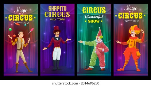 Shapito circus clowns, juggler and magician vector banners. Cartoon artists perform magic show on big top arena. Carnival performers, funsters in bright costumes on scene with backstage curtains