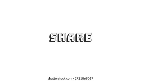 Compartilhar linha em negrito palavra popular de botão da Internet. Interação online. Compartilhamento da Web. Comunicação com o usuário. Publicidade de conteúdo. Tipografia de contorno em preto-e-branco com efeito de sombra. Fonte Bungee Shade usada