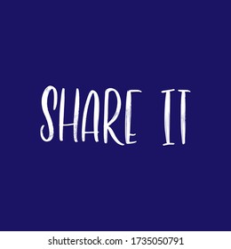SHARE IT. VECTOR HAND LETTERING TYPOGRAPHY FOR SOCIAL MEDIA
