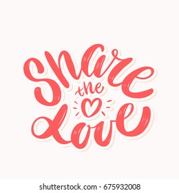 Share The Love. Lettering.