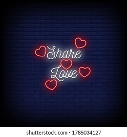 Share Love Neon Signs Style Text Vector
