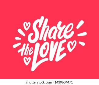Share The Love. Vector Lettering.