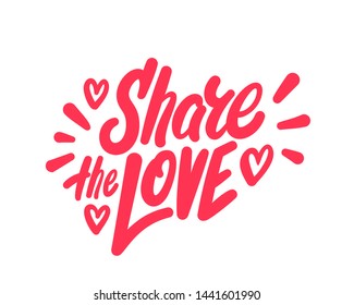 Share The Love. Vector Lettering.
