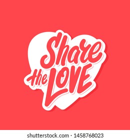 Share the love. Vector lettering.