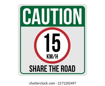 Compartir la carretera a 15 km h. Precaución con toda velocidad en la carretera. Signo de tráfico verde.