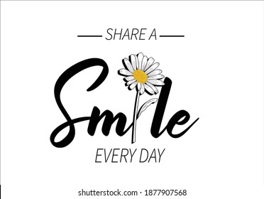 Share Smile Everyday  For Fashion Graphics, T Shirt Prints, Posters Etc
Stationery,mug,t Shirt,phone Case  Fashion Style Trend Spring Summer Print Optimist Positive Inspiration Motivation