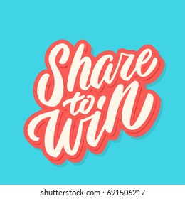 Share to win.