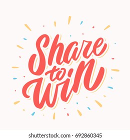 Share to win. 