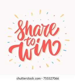 Share to win. Lettering.