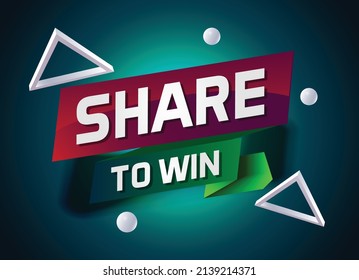 Share to win word vector illustration green 3d style for social media landing page, template, ui, web, mobile app, poster, banner, flyer, background, gift card, coupon, label, wallpaper