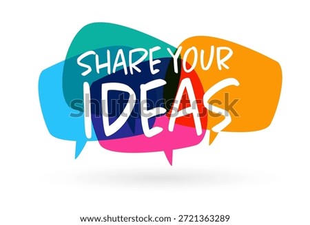 Share your ideas on speech bubble