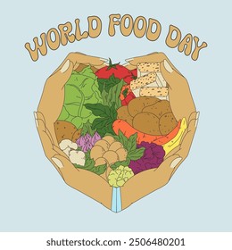 Share Your Love With Delicacy Foods on World Food Day, Various Food Ingredients and Veggies on Hands, Doodle Illustration For Poster, Banner, Flyer, Social Media Imagery