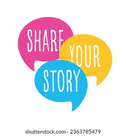 Share your story? on speech bubble