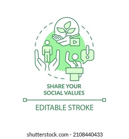 Share Your Social Values Green Concept Icon. Responsible Business Abstract Idea Thin Line Illustration. Isolated Outline Drawing. Editable Stroke. Roboto-Medium, Myriad Pro-Bold Fonts Used