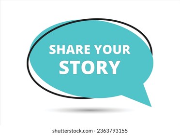 Share your story speech bubble text. Hi There on bright color for Sticker, Banner and Poster. vector illustration.