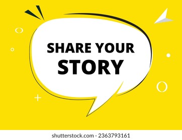 Share your story speech bubble text. Hi There on bright color for Sticker, Banner and Poster. vector illustration.