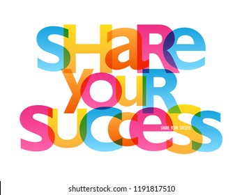 SHARE YOUR SUCCESS typography poster